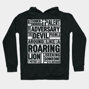 1 Peter 5:8 Your Adversary the Devil Hoodie